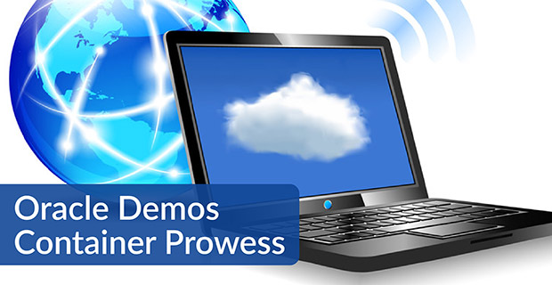 Oracle Demos Container Prowess
