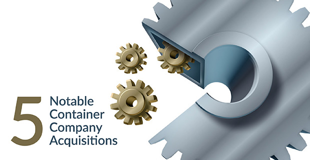 Notable Container Company Acquisitions