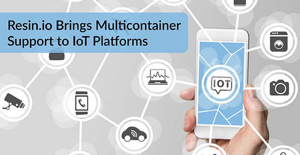 Multicontainer Support IoT Platforms