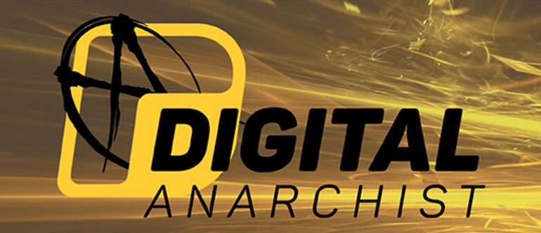 Digital Anarchist