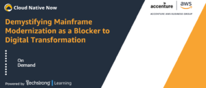 Demystifying Mainframe Modernization as a Blocker to Digital Transformation