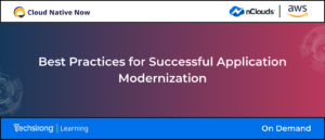 Best Practices for Successful Application Modernization