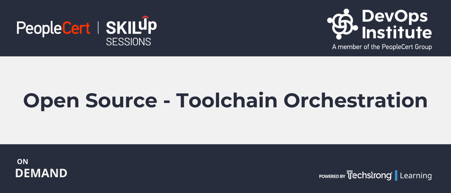 Open Source - Toolchain Orchestration