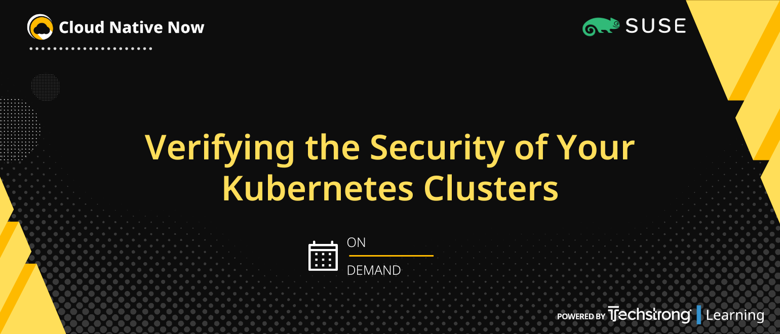 Verifying the Security of Your Kubernetes Clusters