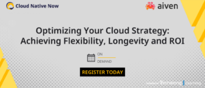 Optimizing Your Cloud Strategy: Achieving Flexibility, Longevity and ROI