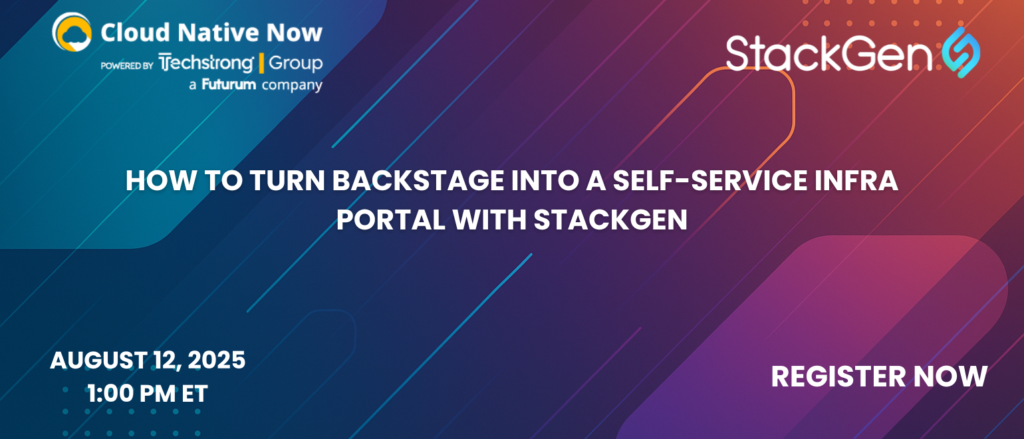 How to Turn Backstage into a Self-Service Infra Portal with StackGen