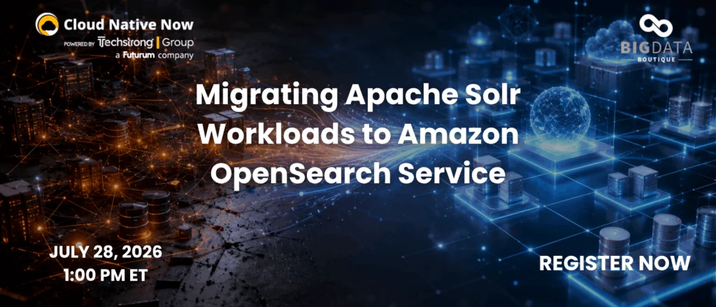 Migrating Apache Solr Workloads to Amazon OpenSearch Service