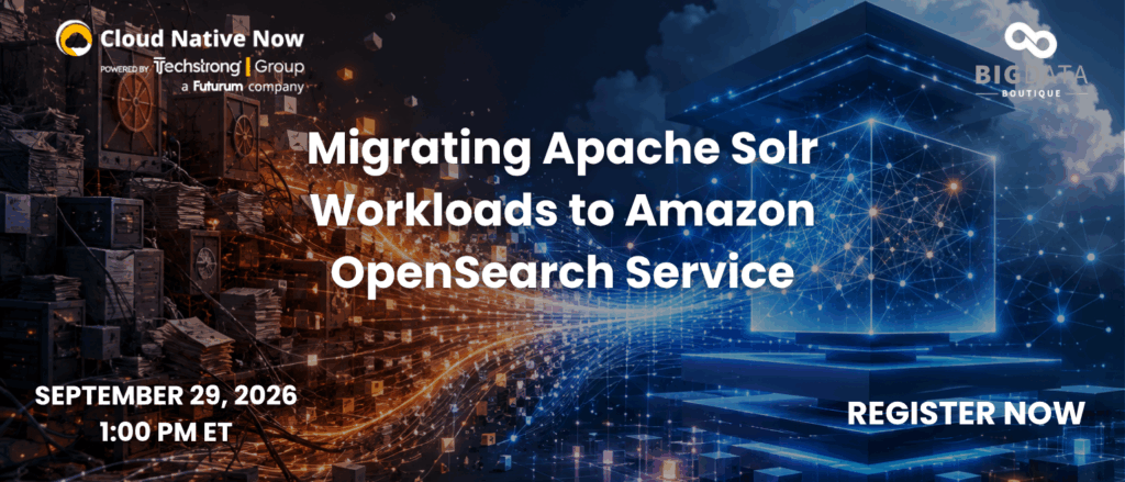 Migrating Apache Solr Workloads to Amazon OpenSearch Service